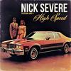 Nick Severe - High Speed (feat. June B)