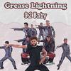 92baby - Grease Lightning