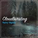 #11 Cloudbursting Rainy Nights专辑