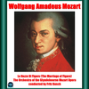 The Orchestra & Chorus of the Glyndebourne Mozart Opera - Le Nozze Di Figaro (The Marriage of Figaro), K.492, Act IV - Giunse alfin il momento...Deh, vieni, non tardar, Scene 26: