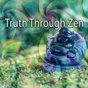 Truth Through Zen专辑