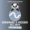 KNOWMANS - More Than Enough (Wes Smith House Remix)