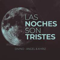 Las Noches Son Tristes - Divino Ft. Khriz Y Angel (instrumental)