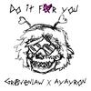 Gravenlaw - Do it for you (feat. Ayayron)