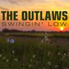 The Outlaws - Swingin' Low