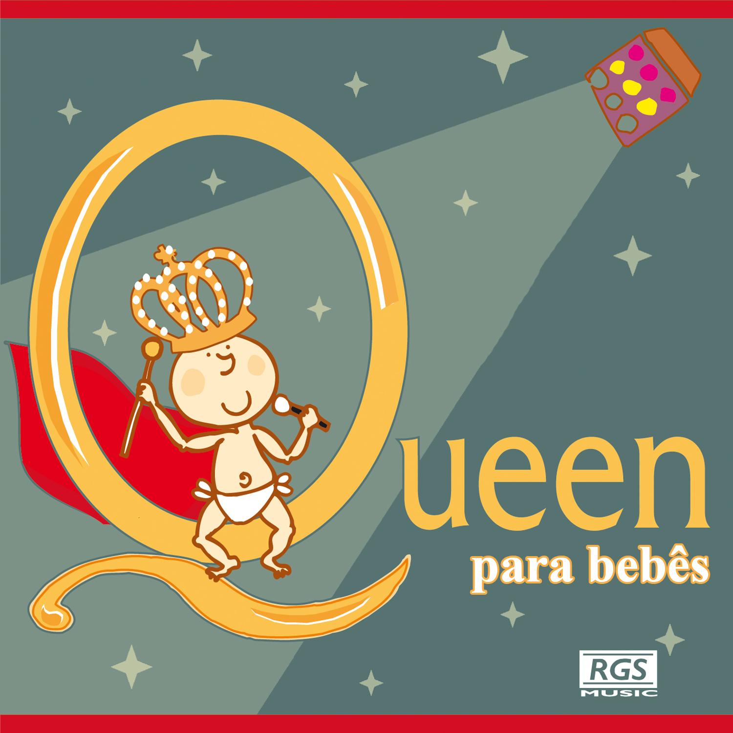 Queen Para Bebês