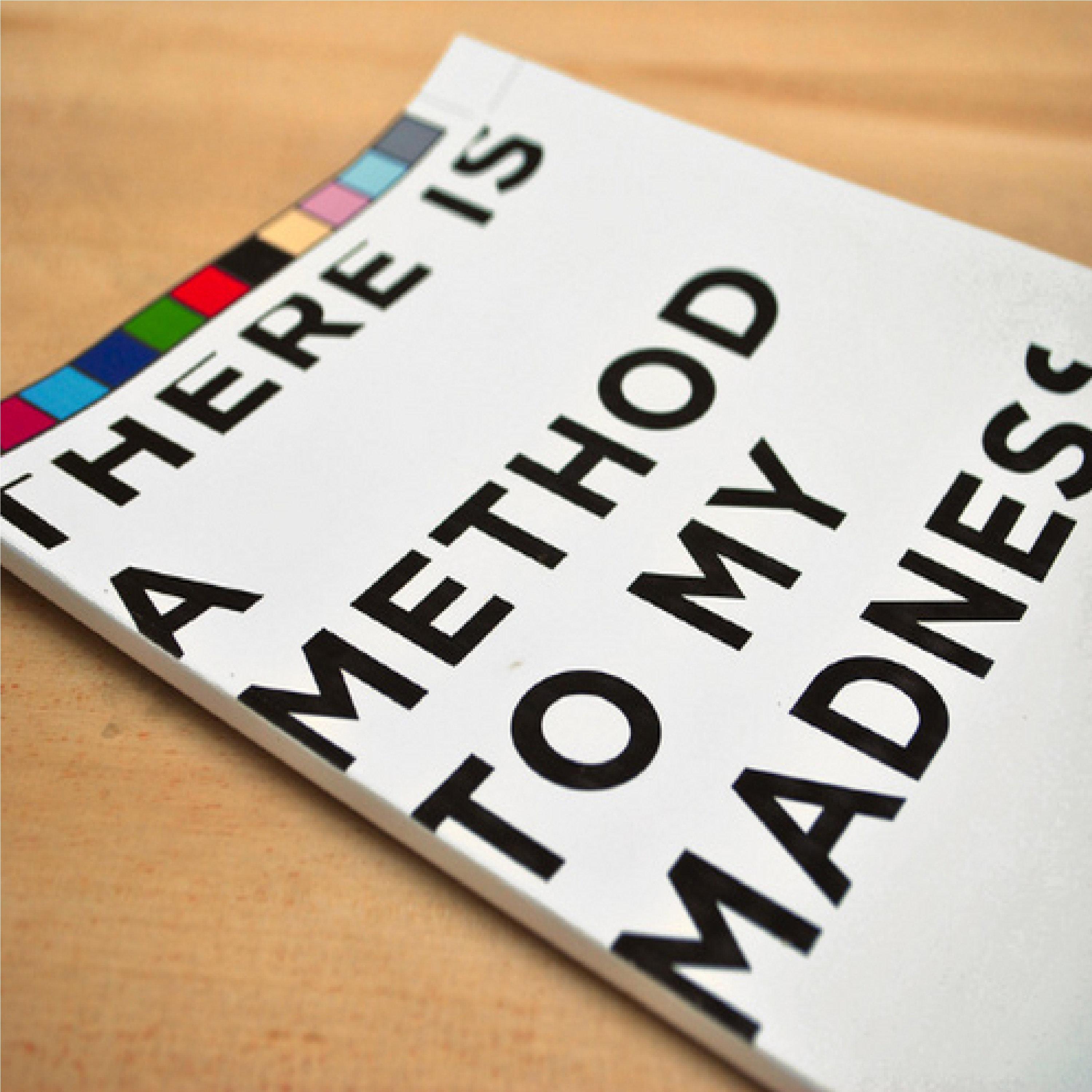 Method of Madness