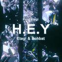 H.E.Y Feat.Bohbat (Prod.ETAGI)专辑