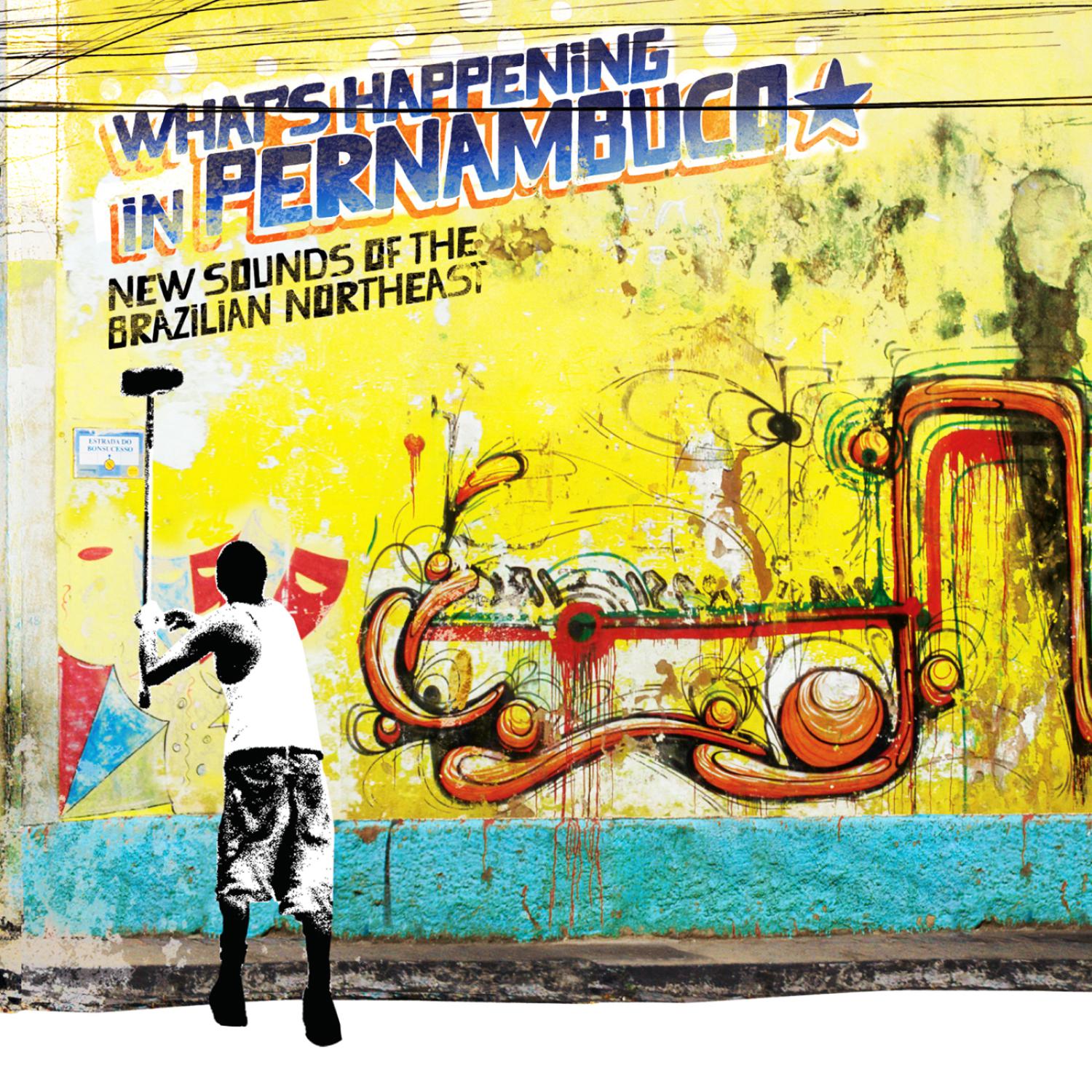 Brazil Classics 7: What's Happening in Pernambuco, New Sounds of the Brazilian Northeast专辑