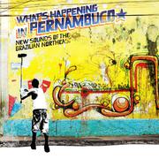 Brazil Classics 7: What's Happening in Pernambuco, New Sounds of the Brazilian Northeast专辑