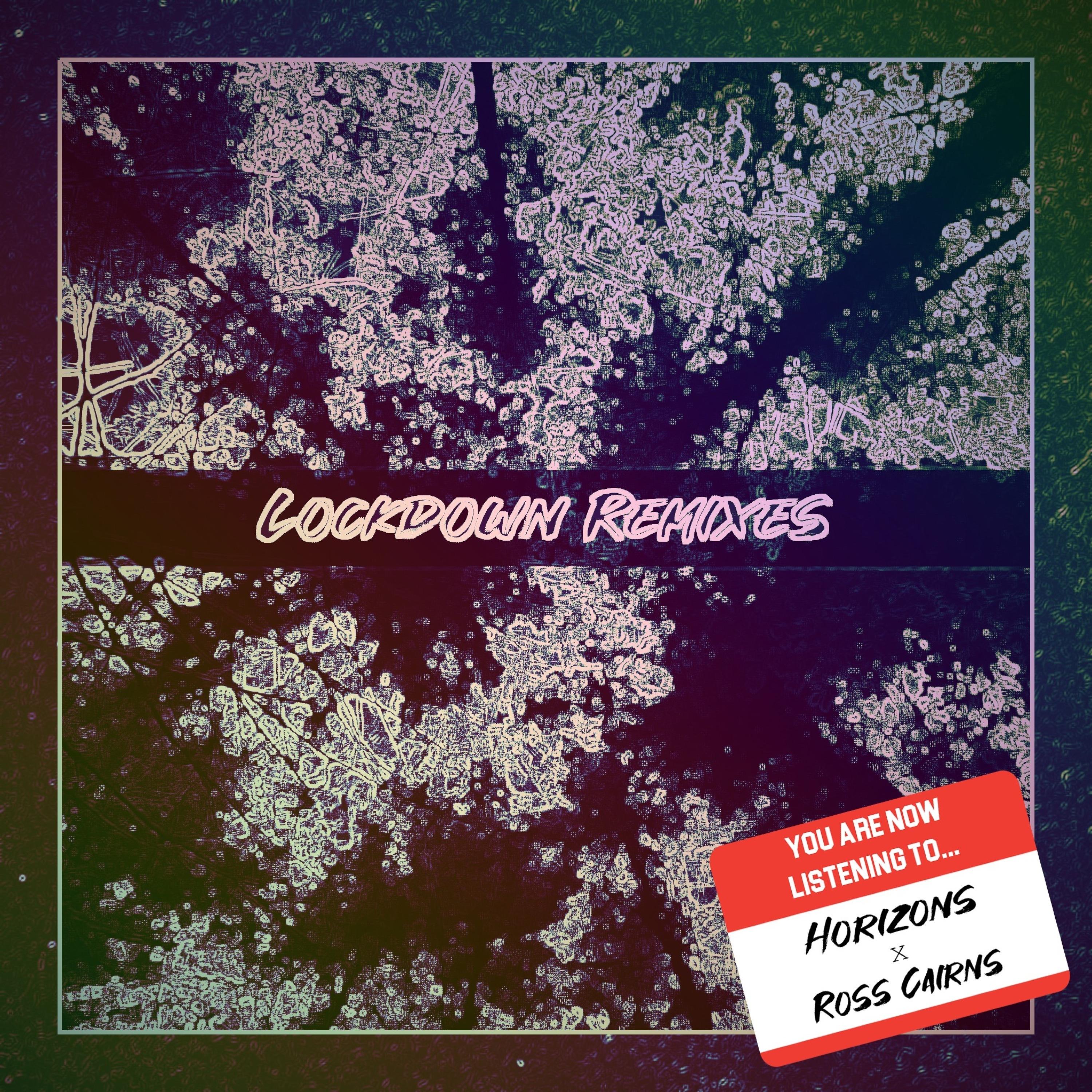 Lockdown Remixes