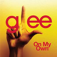 On My Own - Glee Cast (unofficial Instrumental) 无和声伴奏