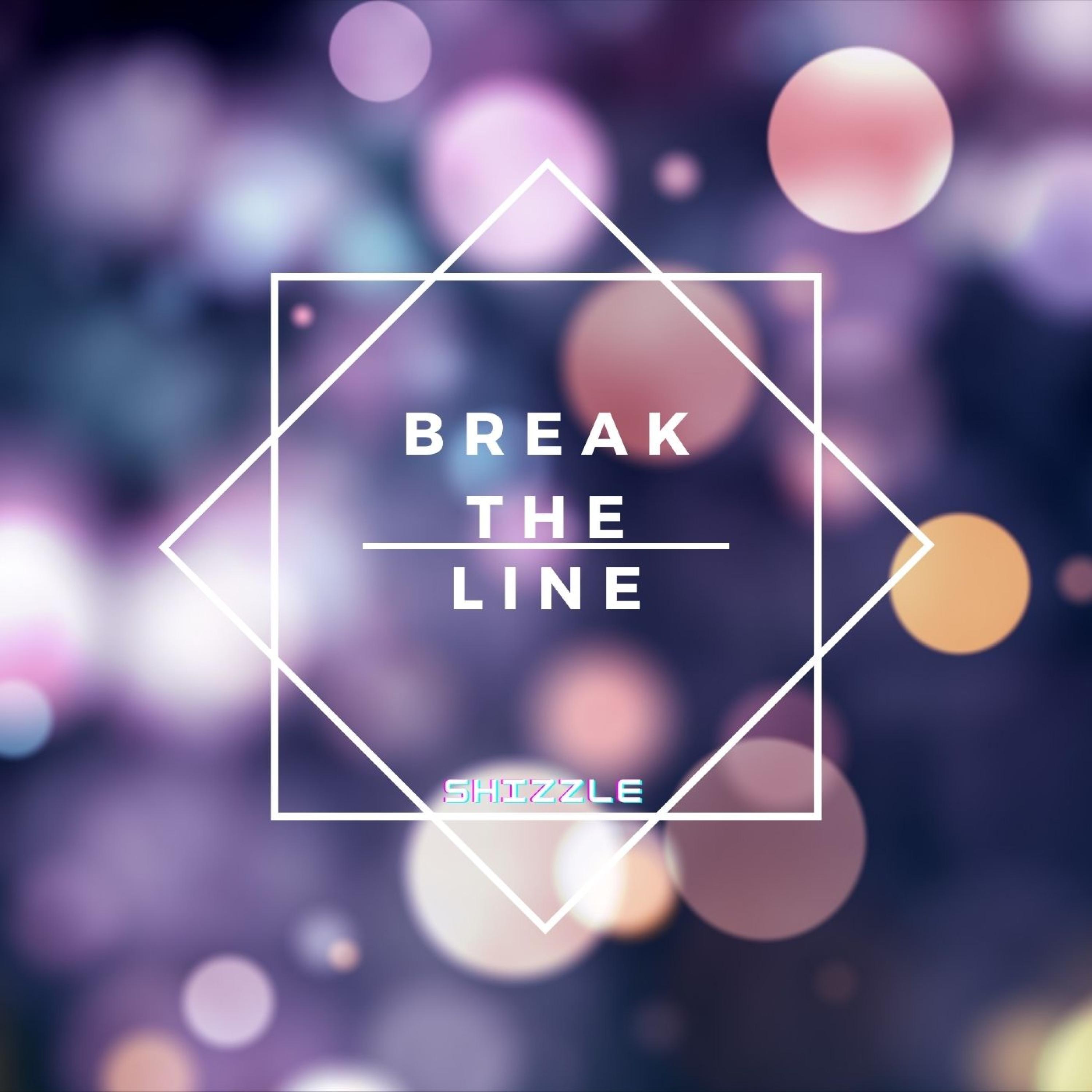 Break the line