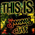 This Is Jimmy Cliff