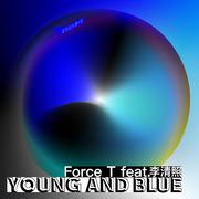 Young And Blue