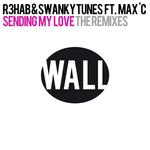 Sending My Love (feat. Max C) [The Remixes]专辑