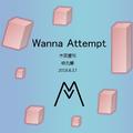 Wanna Attempt (Remix)