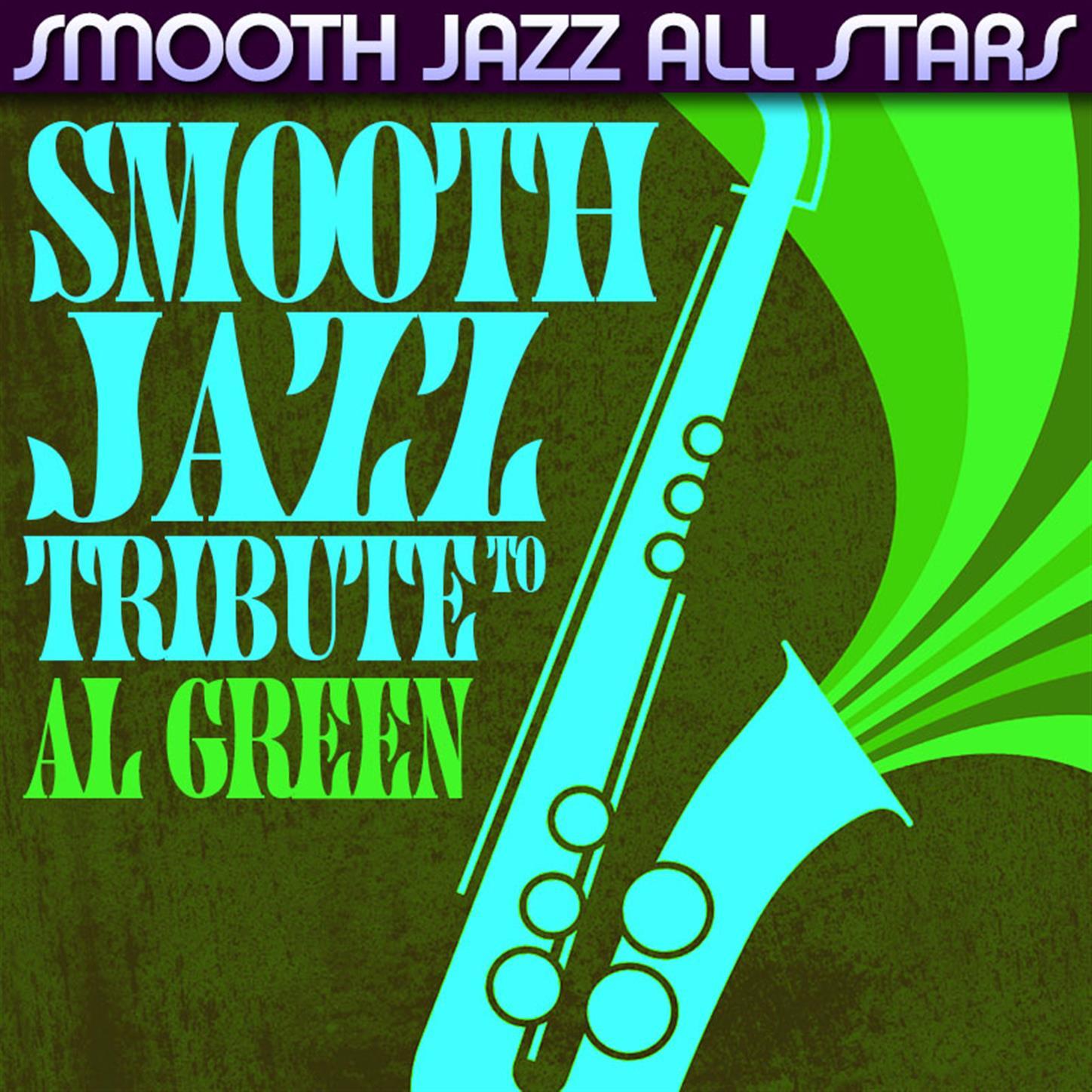 Smooth Jazz Tribute to Al Green