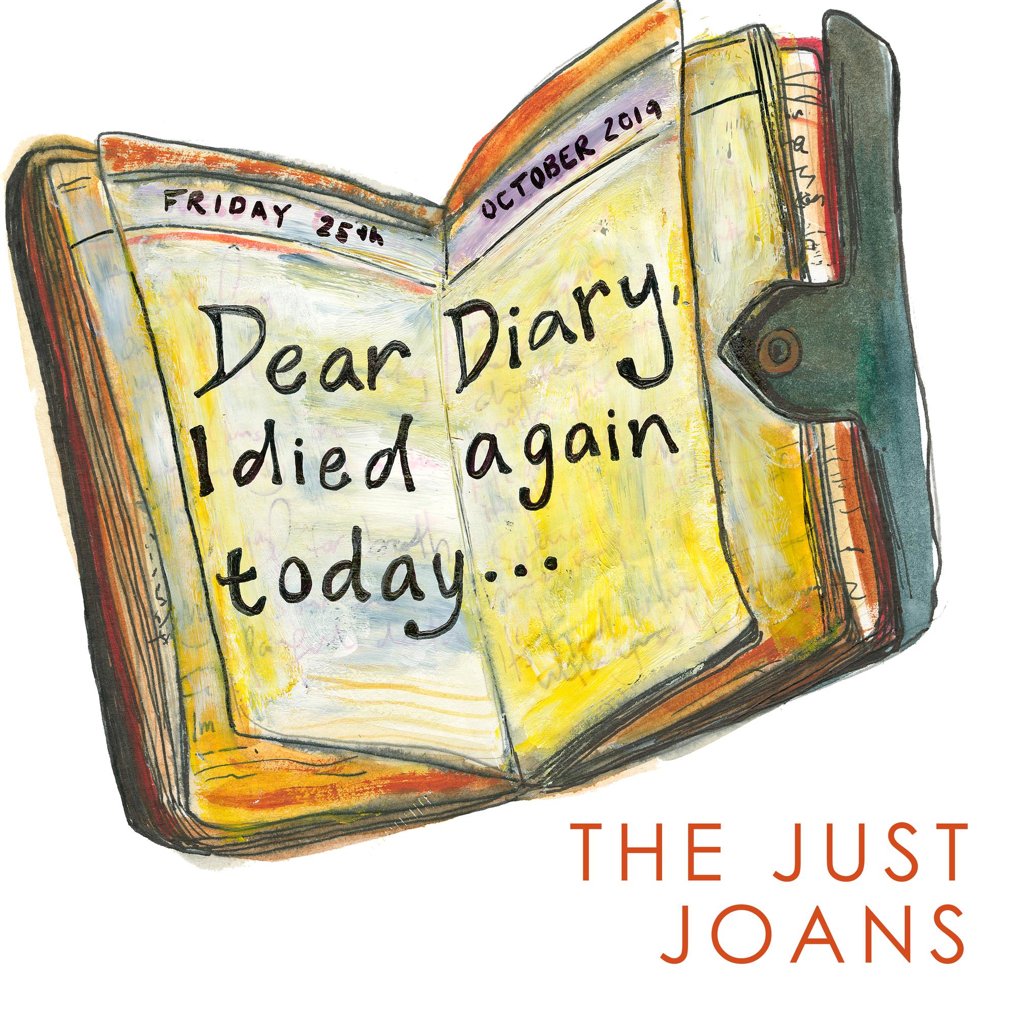 Dear Diary, I Died Again Today