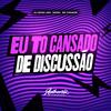 Gsena - Eu To Cansado de Discussão