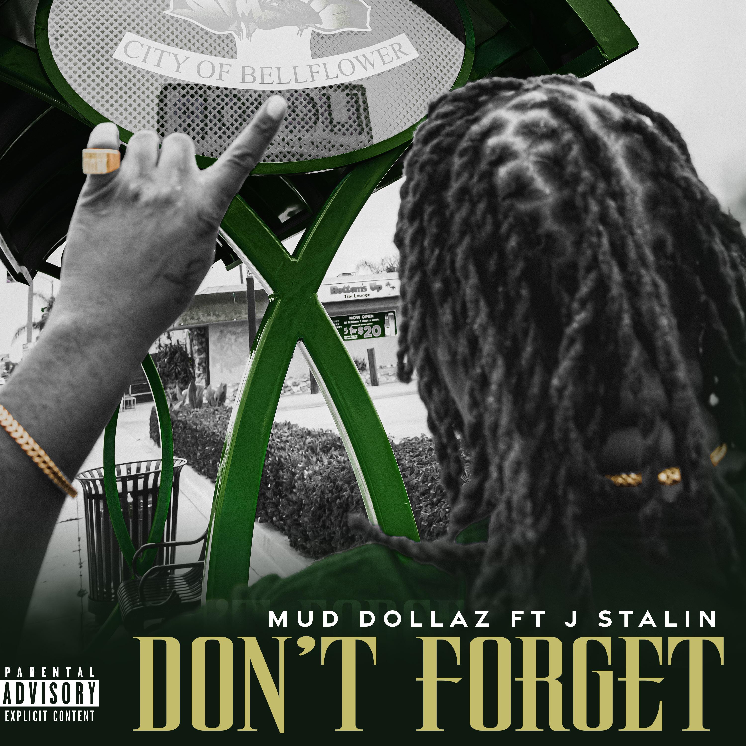Mud Dollaz - Don't forget
