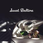 Sweet Bedtime – Deep Dreams, Calm Sleep, Soft Sounds to Bed, Pure Mind, Gentle Melodies to Pillow, S专辑