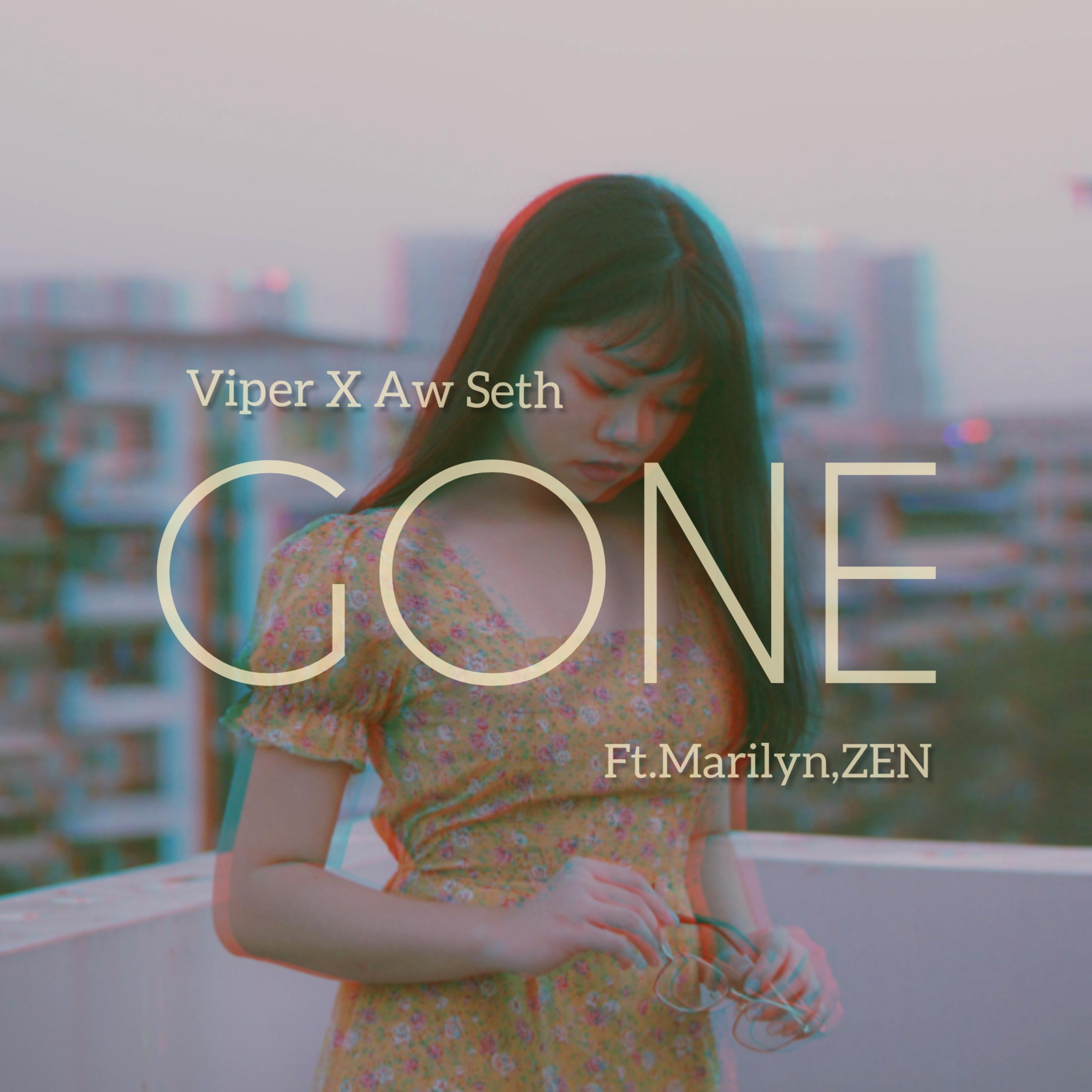 Gone (feat. Aw Seth, Marilyn & Zen on Xans)