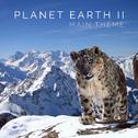 Planet Earth II Main Theme专辑