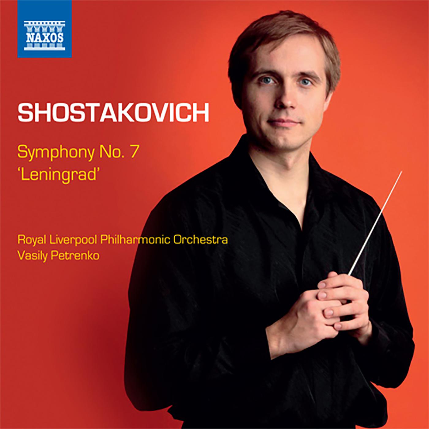 SHOSTAKOVICH, D.: Symphonies, Vol. 8 - Symphony No. 7, "Leningrad" (Royal Liverpool Philharmonic, Pe专辑