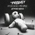 Voodoo People (JETFIRE Remix)