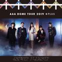 AAA DOME TOUR 2019 +PLUS SET LIST专辑