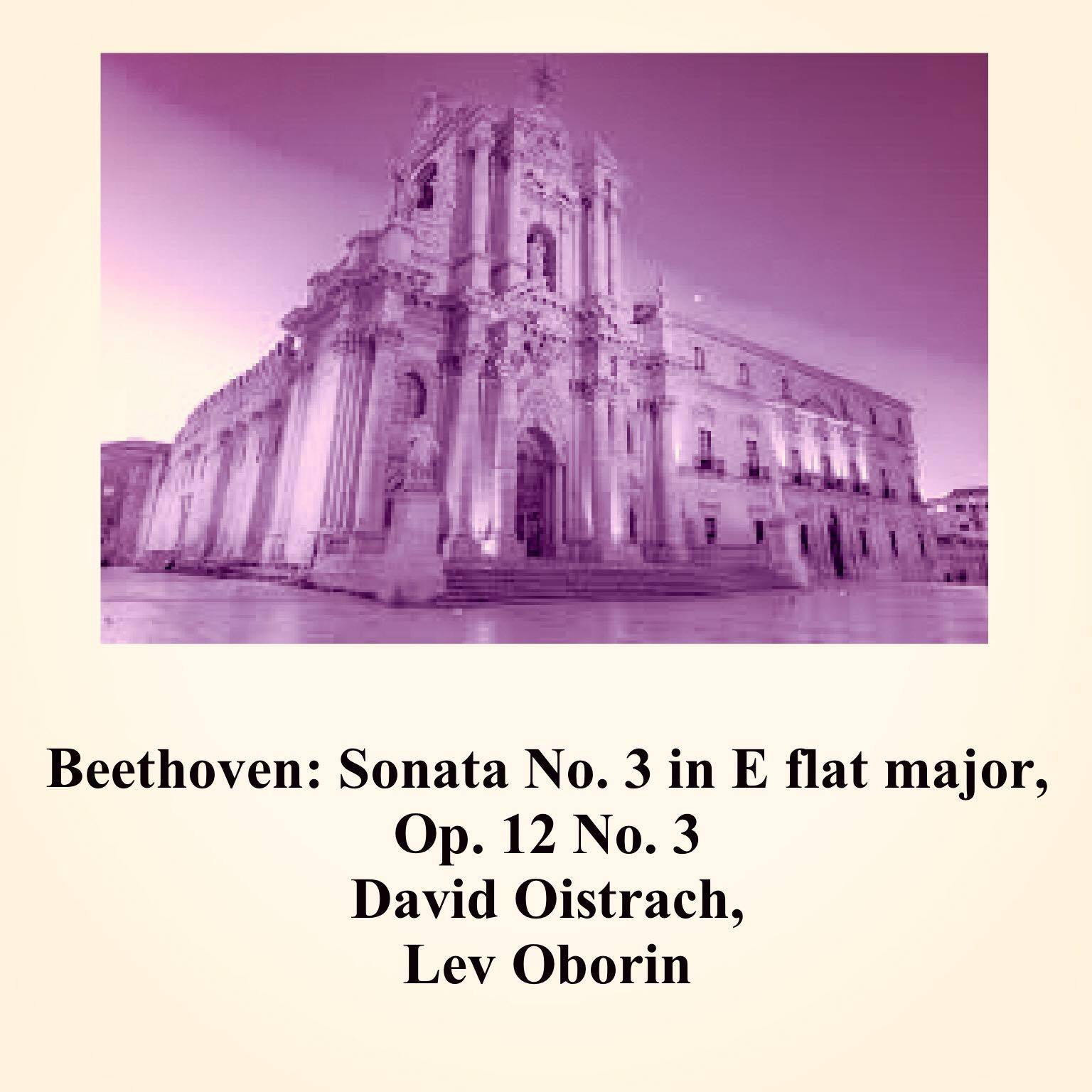 Beethoven: Sonata No. 3 in E flat major, Op. 12 No. 3