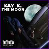 Kay K - The Moon