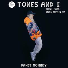 Dance Monkey ( Future Bass Remix )（翻自 Tones and I）