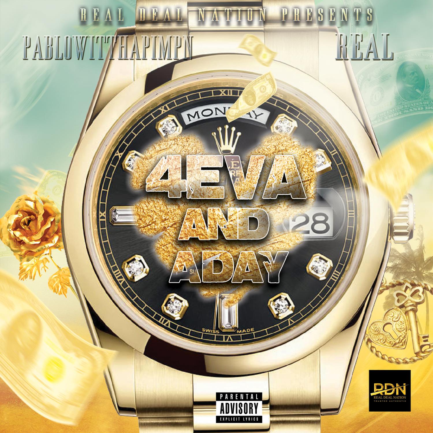 Real - 4eva and a Day