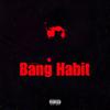 Calvin Boyce - Bang Habit