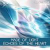 Made Of Light - Eternal Echoes (Electro Pop Version)