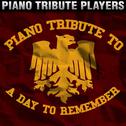 Piano Tribute to A Day To Remember