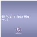 40 World Jazz Hits Vol. 2专辑