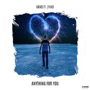 Anything For You 