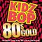 Kidz Bop 80s Gold专辑