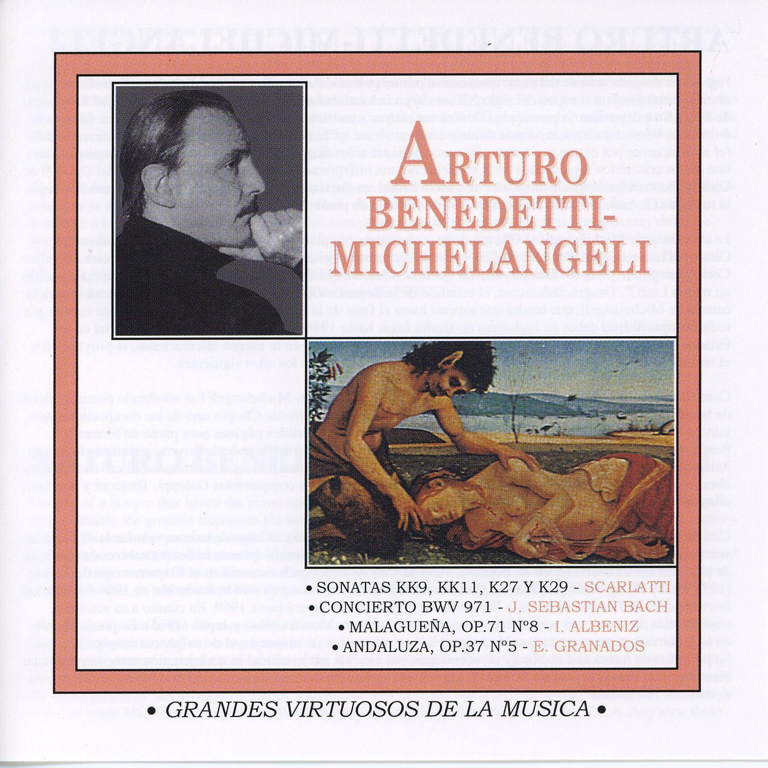 Grandes Virtuosos de la Música: Arturo Benedetti Michelangeli, Vol.2专辑