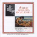 Grandes Virtuosos de la Música: Arturo Benedetti Michelangeli, Vol.2