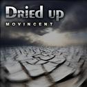 Dried Up专辑