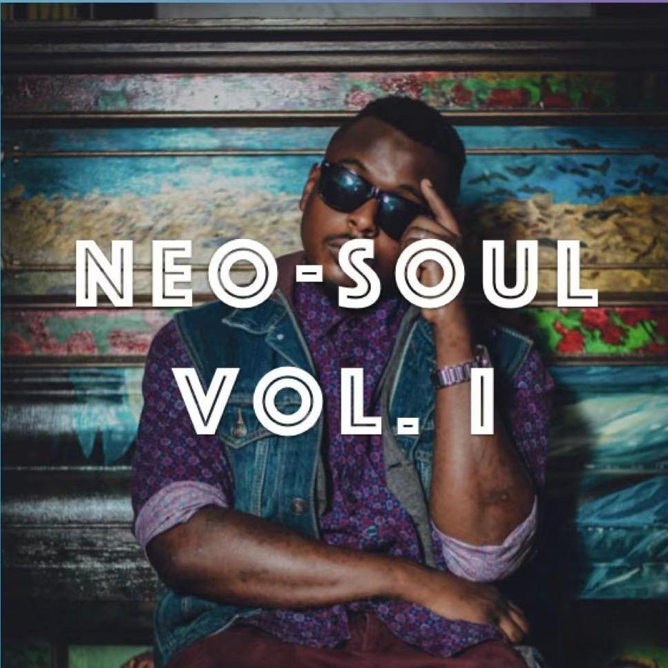 Neo Soul Vol.I ｜精选歌单