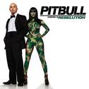 Pitbull Starring In Rebelution