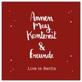 AnnenMayKantereit & Freunde (Live)