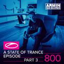 A State Of Trance Episode 800 (Part 3)专辑
