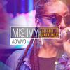 Mis Ivy - Punanny Style (Ao Vivo)