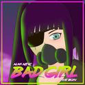 Bad Girl (feat. Belkv)专辑